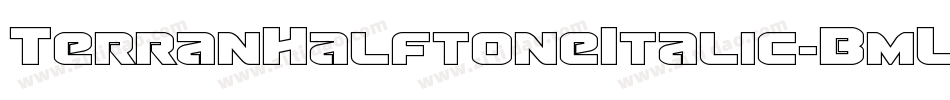 TerranHalftoneItalic-BML5字体转换