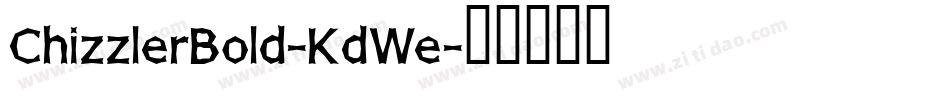 ChizzlerBold-KdWe字体转换