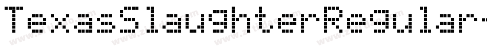 TexasSlaughterRegular-BeDx字体转换