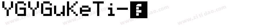 YGYGuKeTi字体转换