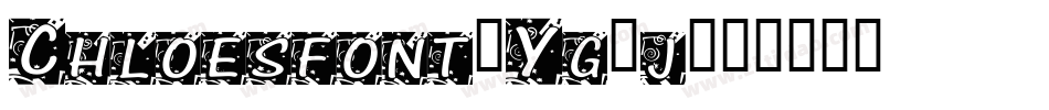 Chloesfont-Yg2j字体转换