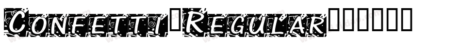 Confetti-Regular字体转换