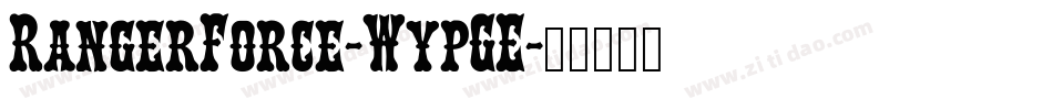 RangerForce-WypGE字体转换