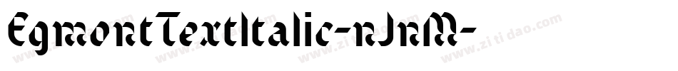 EgmontTextItalic-nJnM字体转换