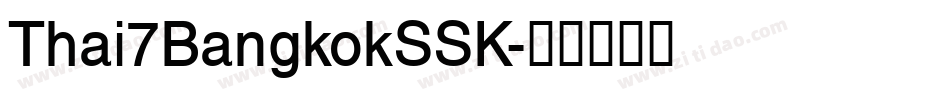 Thai7BangkokSSK字体转换