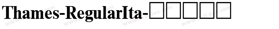 Thames-RegularIta字体转换