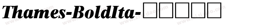 Thames-BoldIta字体转换