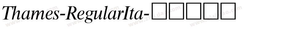 Thames-RegularIta字体转换