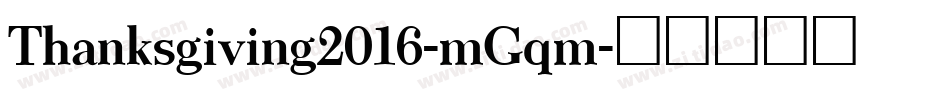 Thanksgiving2016-mGqm字体转换