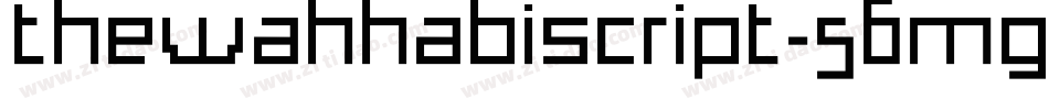 TheWahhabiScript-56MG字体转换