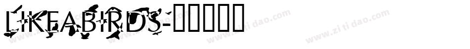 LikeABirds字体转换