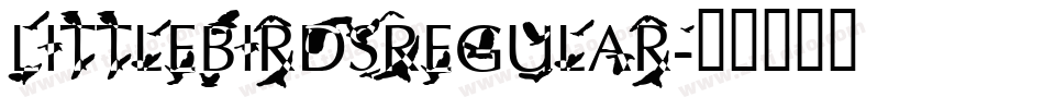 LittleBirdsRegular字体转换