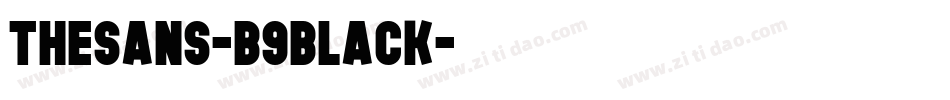 TheSans-B9Black字体转换