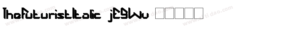 TheFuturistItalic-jE9Wv字体转换