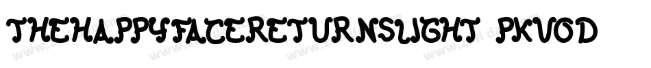 TheHappyFaceReturnsLight-PKVod字体转换