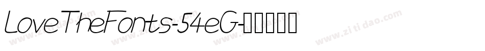 LoveTheFonts-54eG字体转换