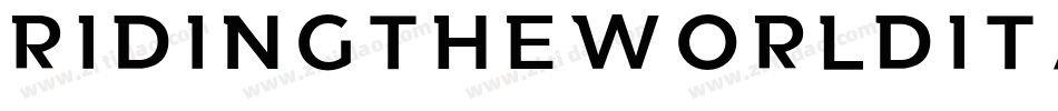 RidingTheWorldItalic-BWWAG字体转换 RidingTheWorldItalic-BWWAG字体转换