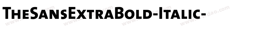TheSansExtraBold-Italic字体转换