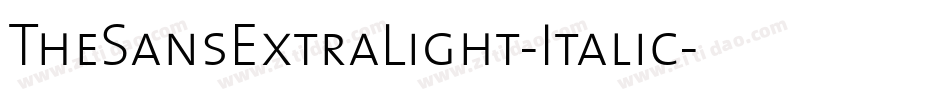 TheSansExtraLight-Italic字体转换