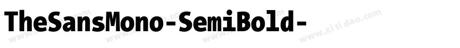 TheSansMono-SemiBold字体转换