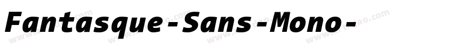 Fantasque-Sans-Mono字体转换