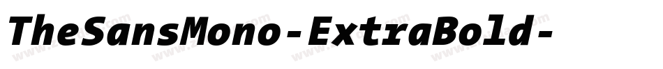 TheSansMono-ExtraBold字体转换