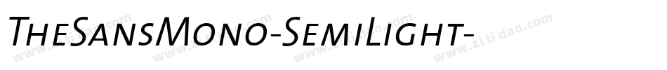 TheSansMono-SemiLight字体转换