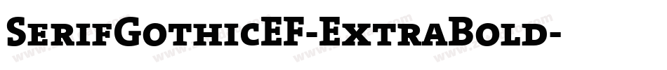 SerifGothicEF-ExtraBold字体转换