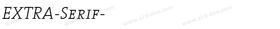EXTRA-Serif字体转换