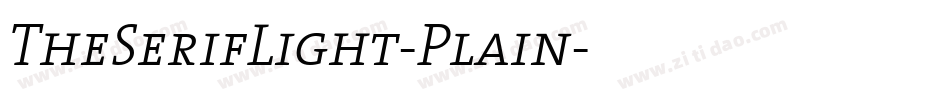 TheSerifLight-Plain字体转换