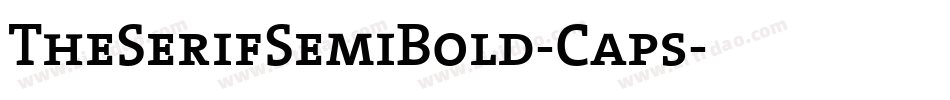 TheSerifSemiBold-Caps字体转换