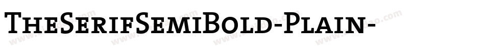 TheSerifSemiBold-Plain字体转换