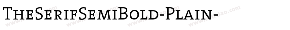 TheSerifSemiBold-Plain字体转换