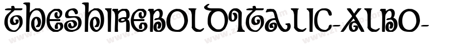 TheShireBoldItalic-XlBo字体转换 TheShireBoldItalic-XlBo字体转换