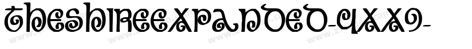 TheShireExpanded-4xX9字体转换 TheShireExpanded-4xX9字体转换