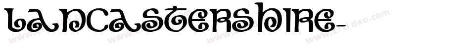 Lancastershire字体转换