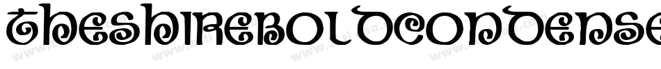 TheShireBoldCondensed-L4eg字体转换 TheShireBoldCondensed-L4eg字体转换