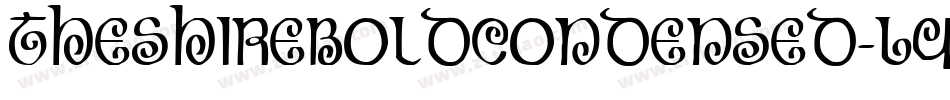 TheShireBoldCondensed-L4eg字体转换 TheShireBoldCondensed-L4eg字体转换