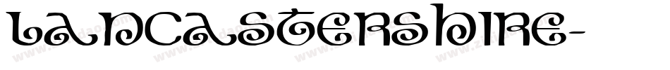 Lancastershire字体转换