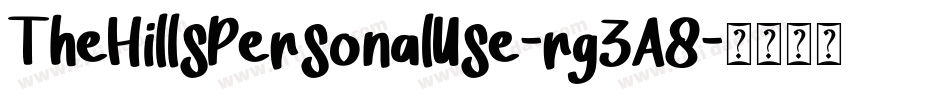 TheHillsPersonalUse-rg3A8字体转换