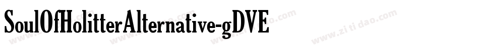 SoulOfHolitterAlternative-gDVE字体转换