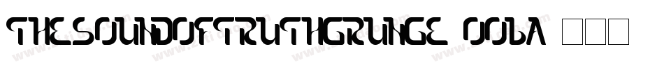 TheSoundOfTruthGrunge-oOla字体转换