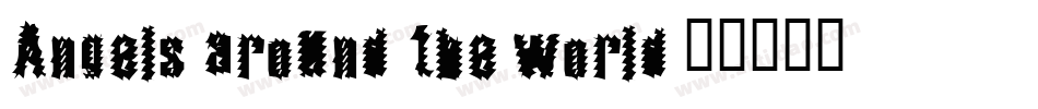 Angels-around-the-world字体转换