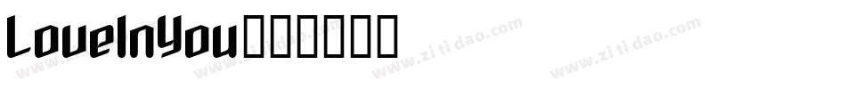LoveInYou字体转换