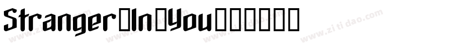 Stranger-In-You字体转换