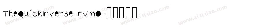TheQuickInverse-rVmO字体转换