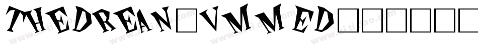 TheDrean-vmmED字体转换 TheDrean-vmmED字体转换