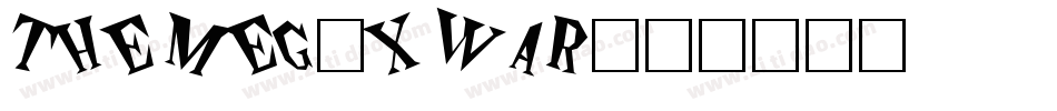 TheMeg-xWAR字体转换 TheMeg-xWAR字体转换