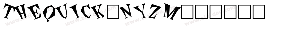 TheQuick-nyZM字体转换 TheQuick-nyZM字体转换
