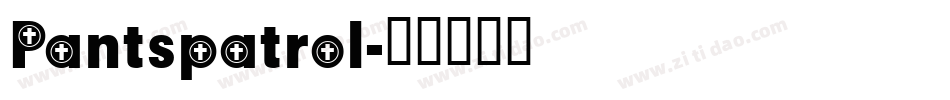 Pantspatrol字体转换